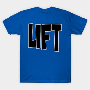 LIFT T-Shirt